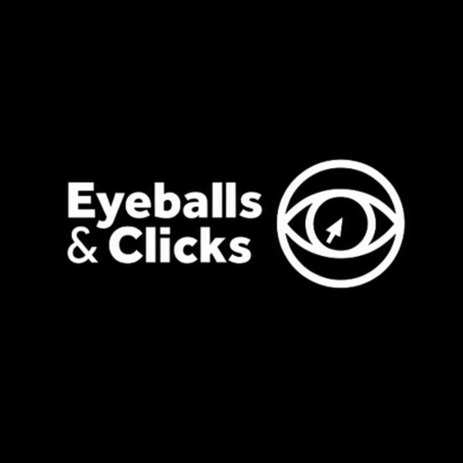 Eyeballs & Clicks